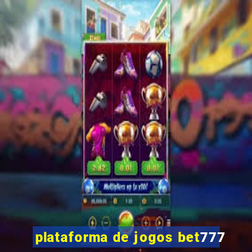 plataforma de jogos bet777